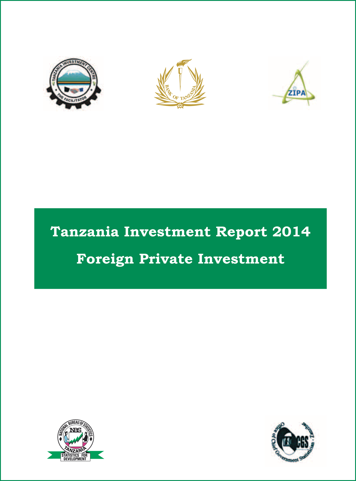 Tanzania Investment Report 2014 Foreign Private Investment